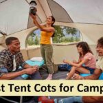 Best Tent Cots for Camping