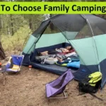 How To Choose Family Camping Tent?