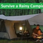 How to Survive a Rainy Camping Trip